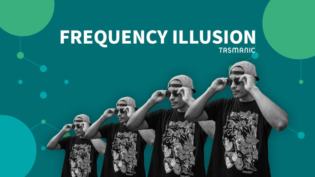 Baader-Meinhof fenomeen / Frequency Illusion